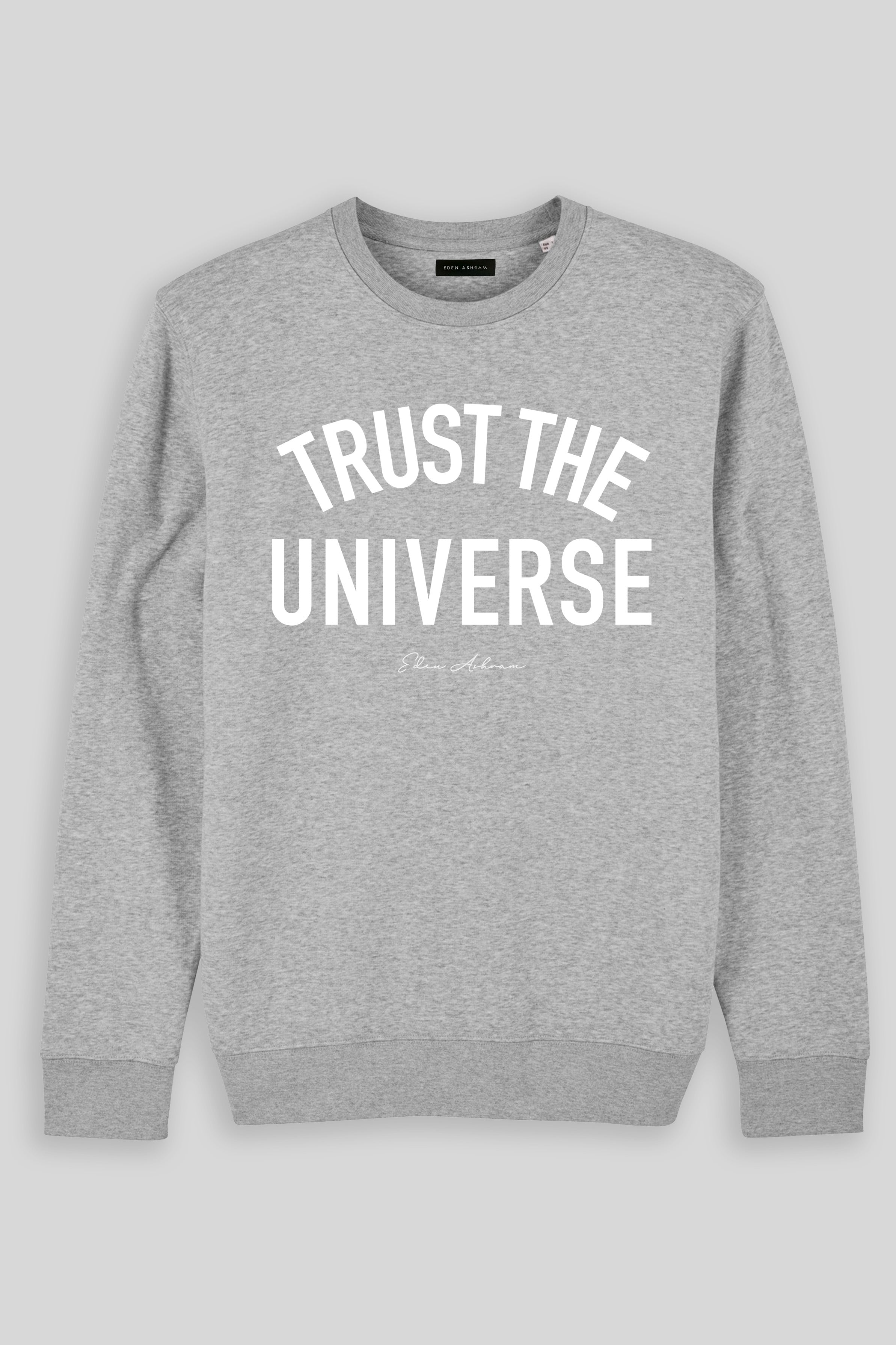 EDEN ASHRAM Ayez Confiance en l'Univers : Sweat à Capuche Iconique